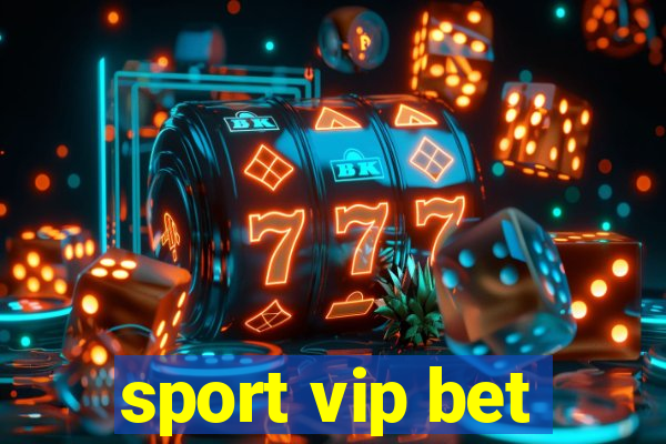 sport vip bet